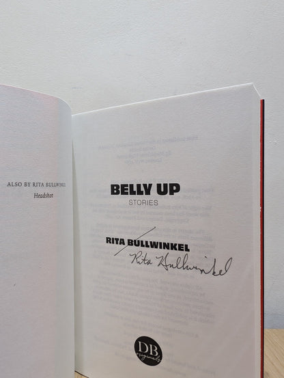 Belly Up: Stories by Rita Bullwinkel (Signed First Edition) - Fialta Books