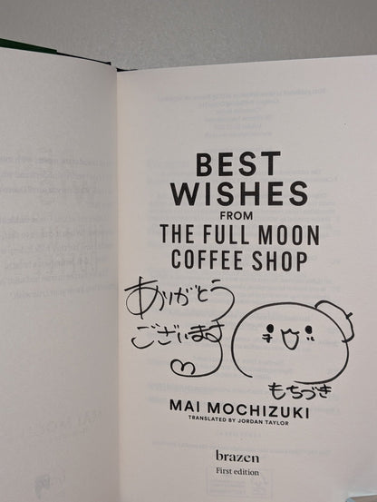 Best Wishes from the Full Moon Coffee Shop by Mai Mochizuki (Signed Doodled First Edition) - Fialta Books