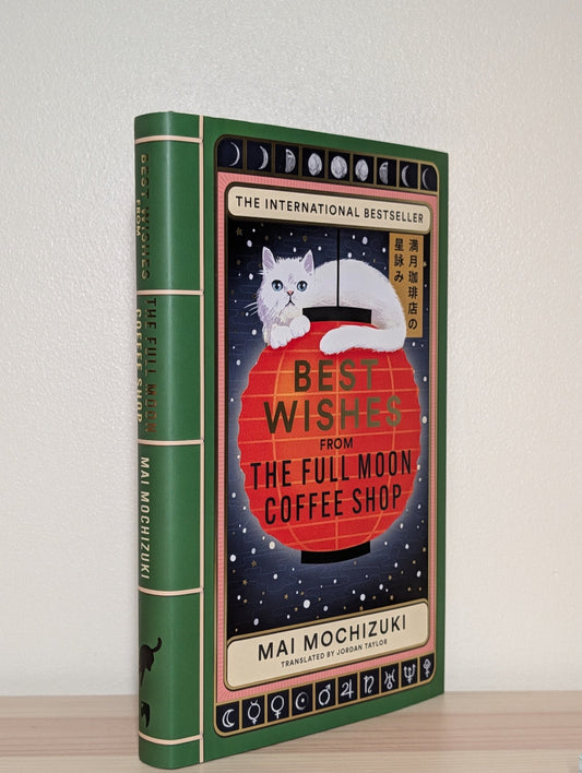 Best Wishes from the Full Moon Coffee Shop by Mai Mochizuki (Signed Doodled First Edition) - Fialta Books