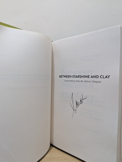Between Starshine and Clay by Sarah Ladipo Manyika (Signed First Edition) - Fialta Books