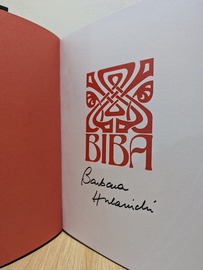 Biba: The Fashion Brand That Defined A Generation by Barbara Hulanicki (Signed First Edition) - Fialta Books