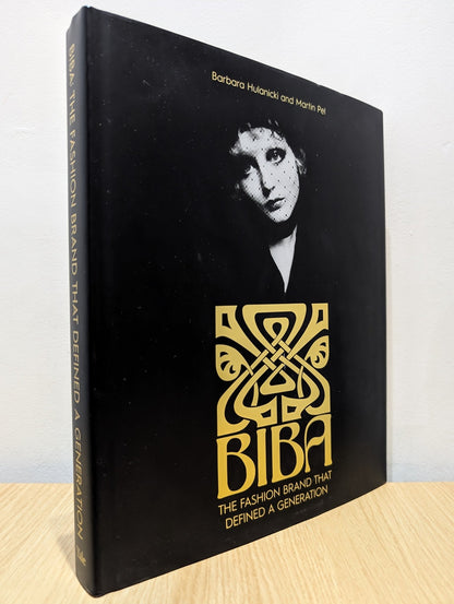 Biba: The Fashion Brand That Defined A Generation by Barbara Hulanicki (Signed First Edition) - Fialta Books