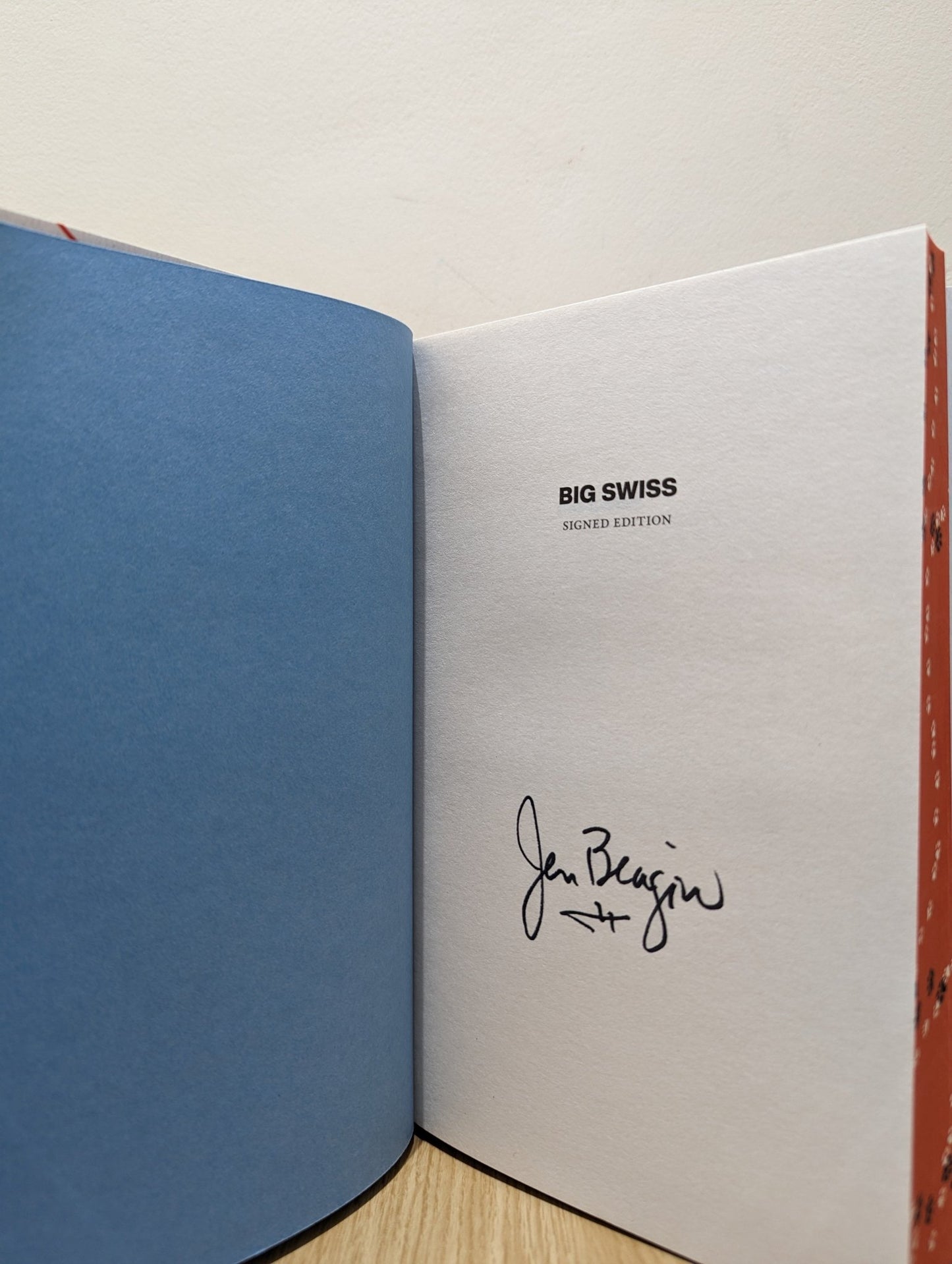 Big Swiss by Jen Beagin (Signed First Edition with sprayed edges) - Fialta Books