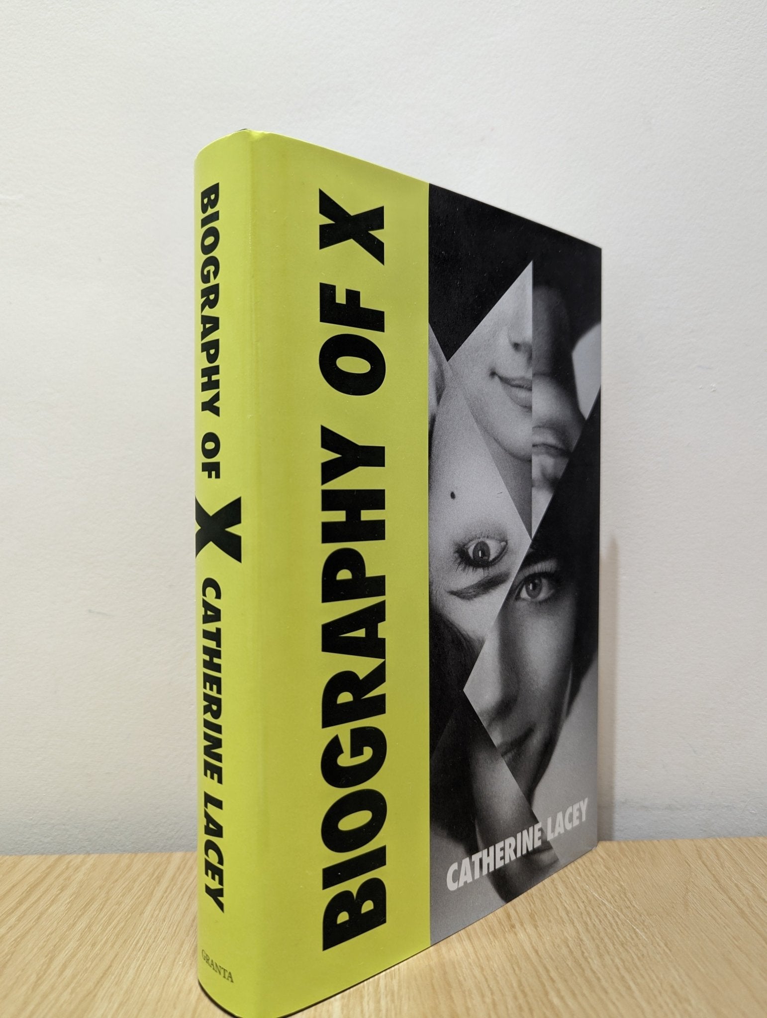Biography of X by Catherine Lacey (Signed First Edition) - Fialta Books