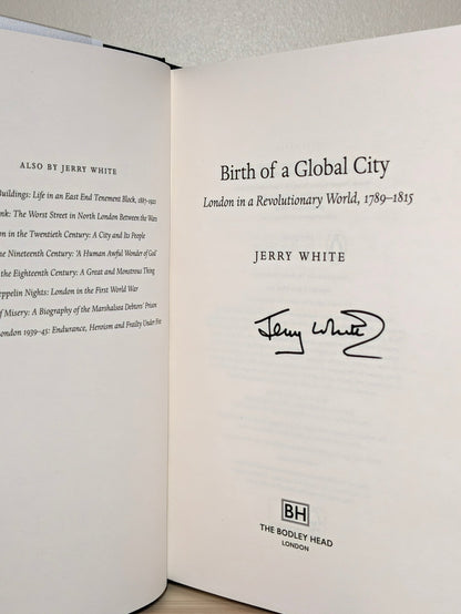 Birth of a Global City by Jerry White (Signed First Edition) - Fialta Books