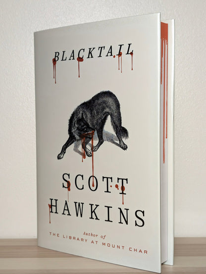 Blacktail by Scott Hawkins (Signed First Edition with sprayed edges) - Fialta Books