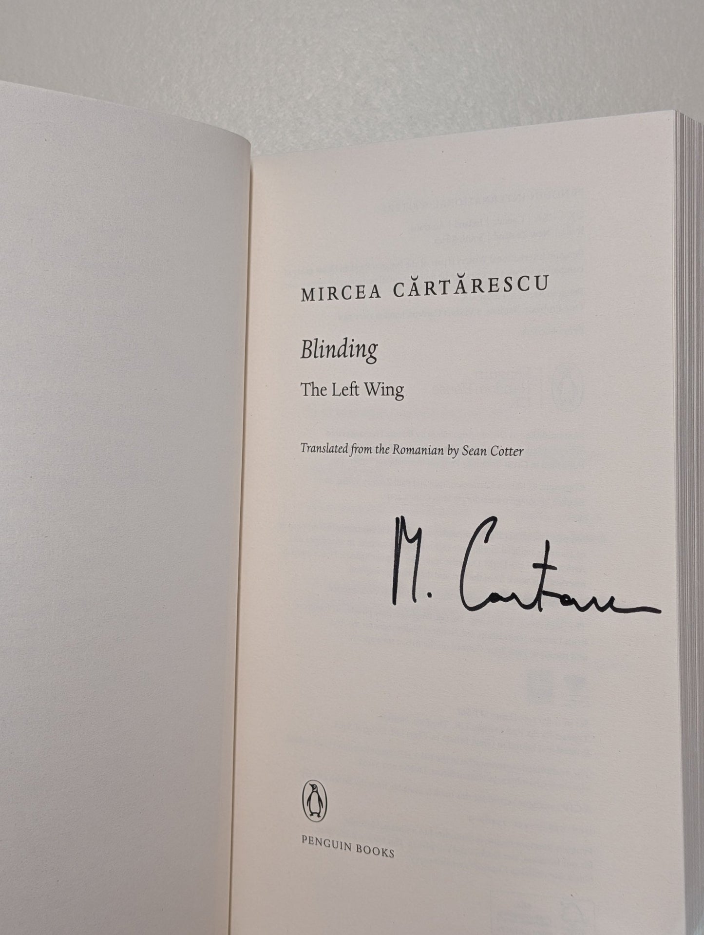 Blinding: The Left Wing by Mircea Cartarescu (Signed UK First Edition) - Fialta Books