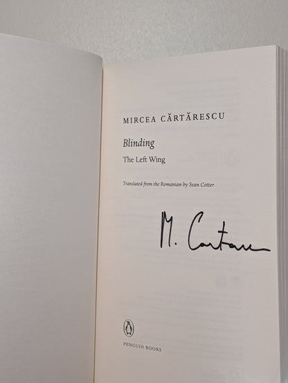 Blinding: The Left Wing by Mircea Cartarescu (Signed UK First Edition) - Fialta Books