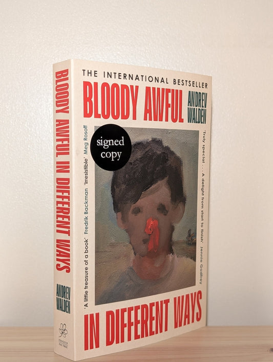 Bloody Awful in Different Ways by Andrev Walden (Signed First Edition) - Fialta Books