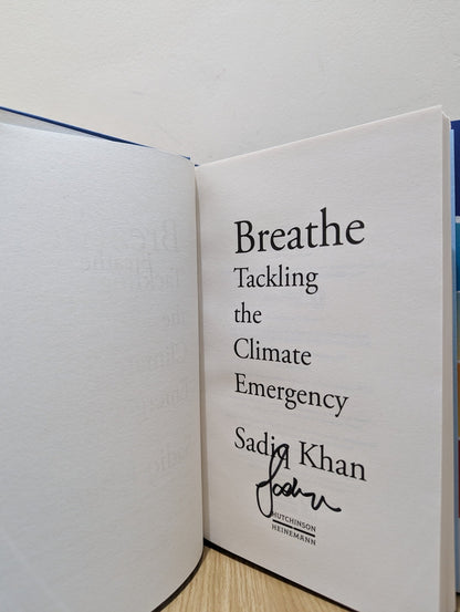 Breathe: Tackling the Climate Emergency by Sadiq Khan (Signed First Edition) - Fialta Books