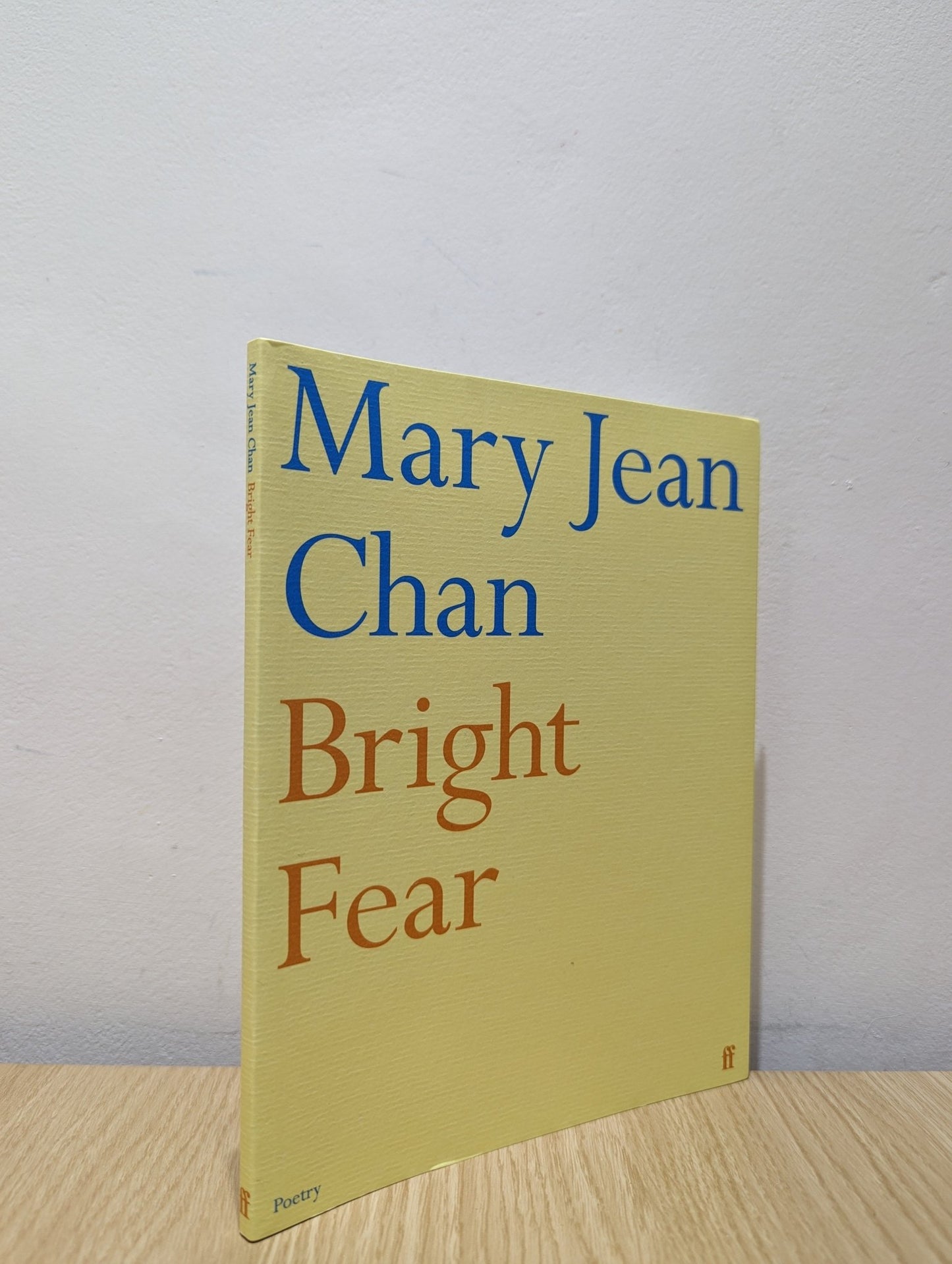 Bright Fear by Mary Jean Chan (Signed First Edition) - Fialta Books