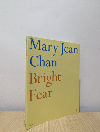 Bright Fear by Mary Jean Chan (Signed First Edition) - Fialta Books