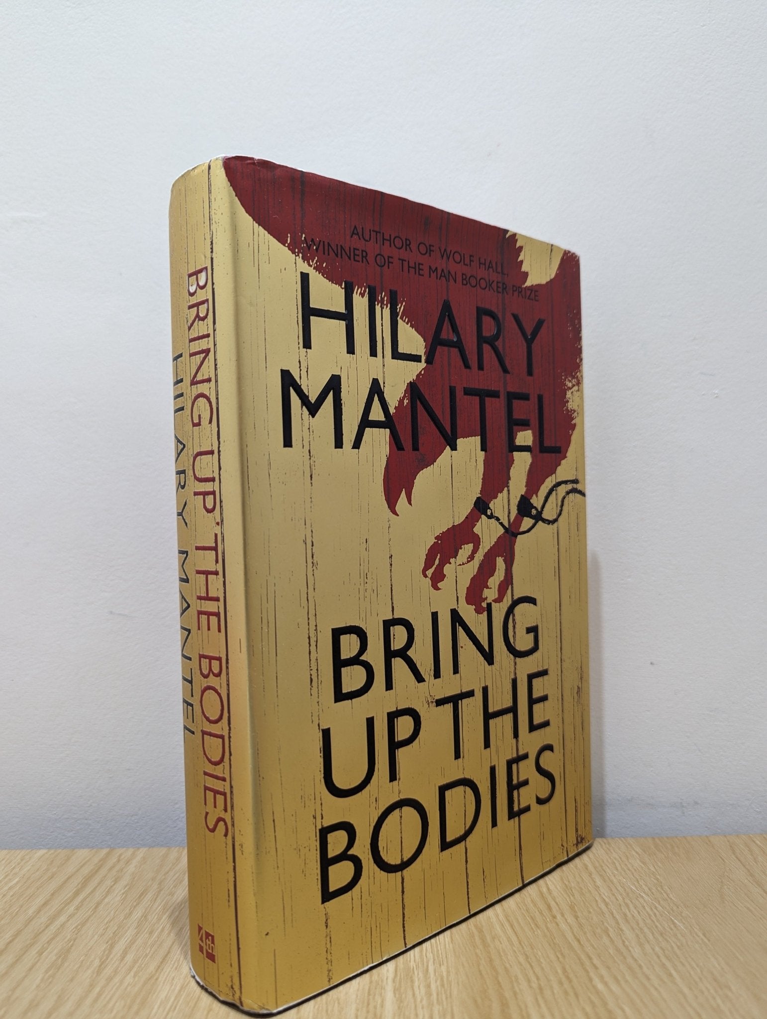 Bring Up The Bodies by Hilary Mantel (First Edition) - Fialta Books