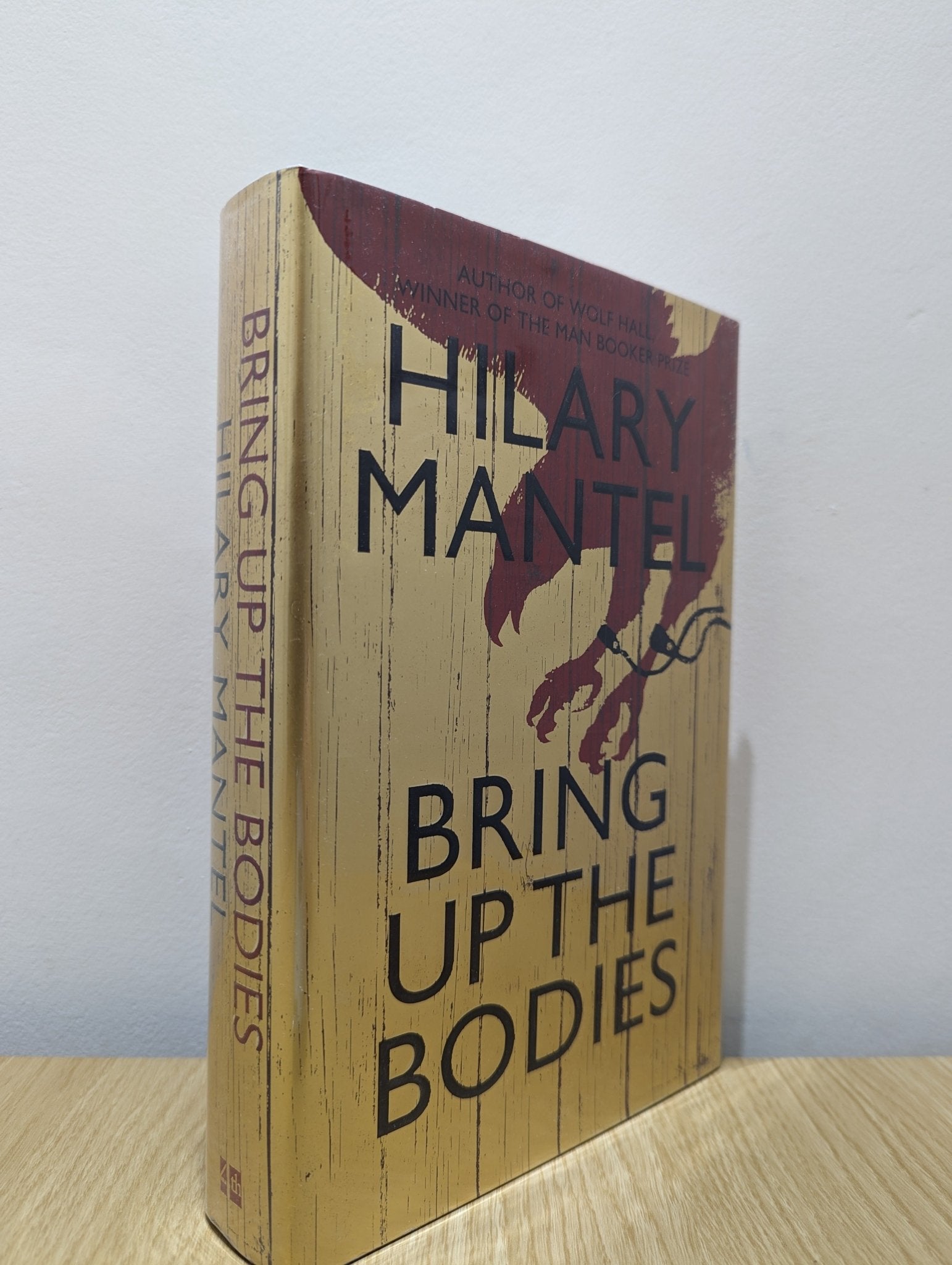 Bring Up The Bodies by Hilary Mantel (Signed First Edition) - Fialta Books