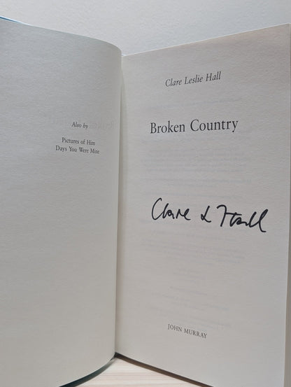 Broken Country by Clare Leslie Hall (Signed First Edition) - Fialta Books