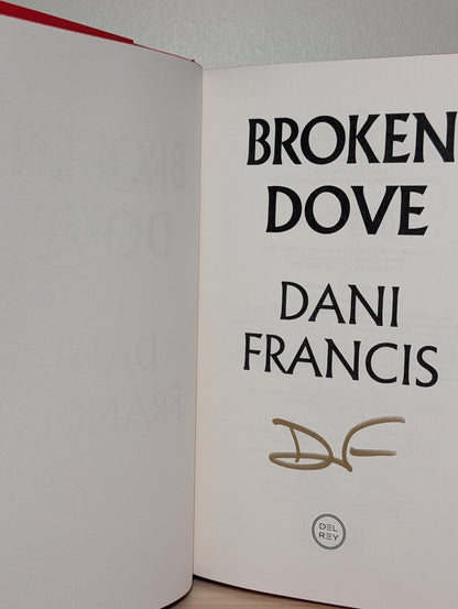 Broken Dove by Dani Francis (Signed First Edition with sprayed edges) - Fialta Books