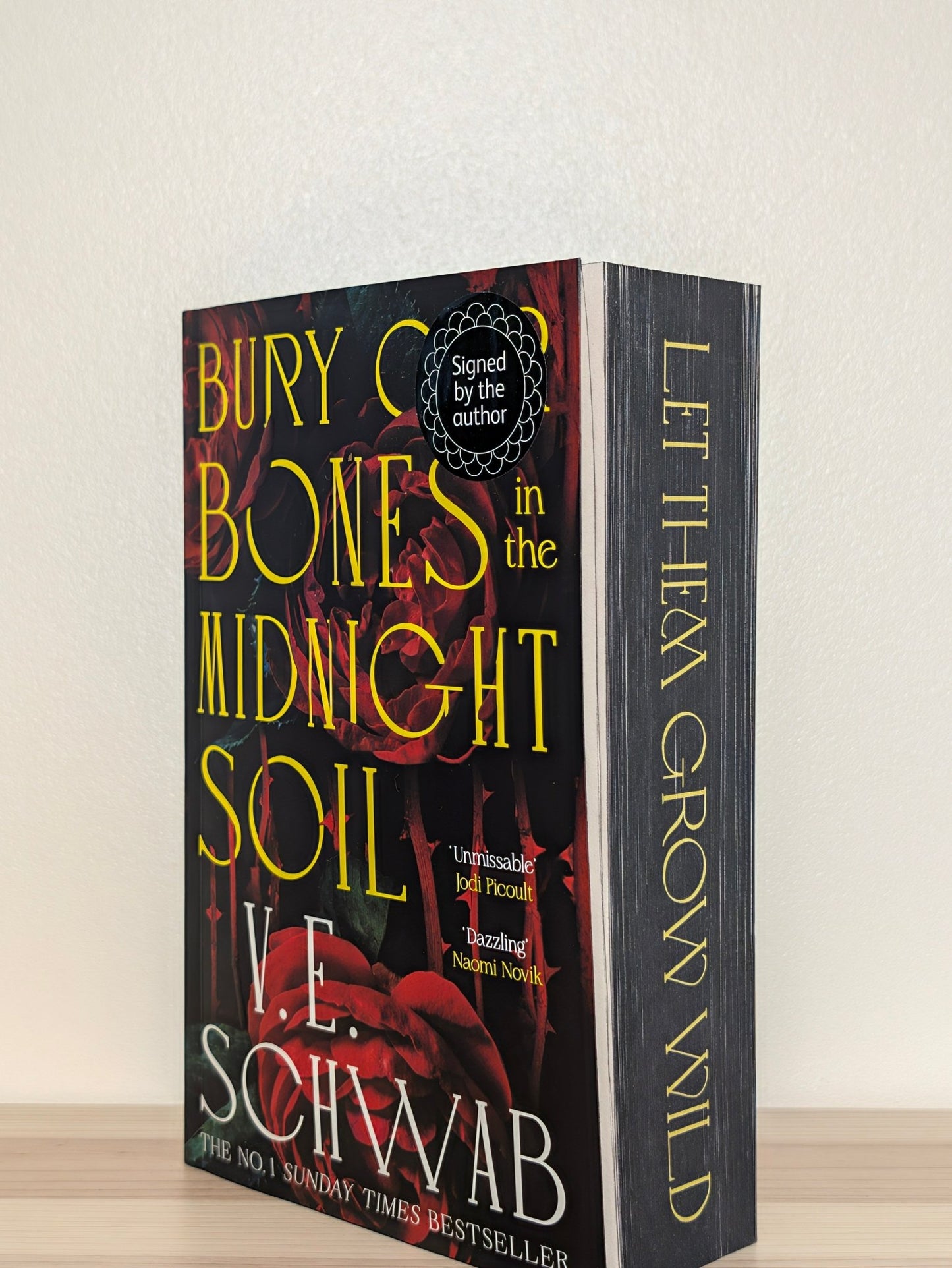 Bury Our Bones in the Midnight Soil by V. E. Schwab (Signed Paperback Edition with sprayed edges) - Fialta Books