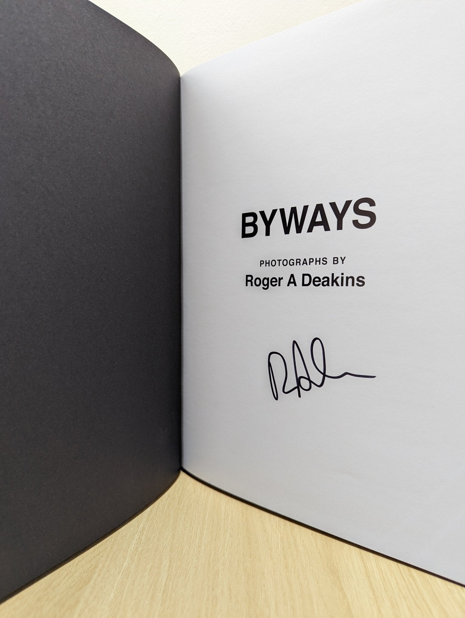 BYWAYS. by Roger A. Deakins (Signed) - Fialta Books