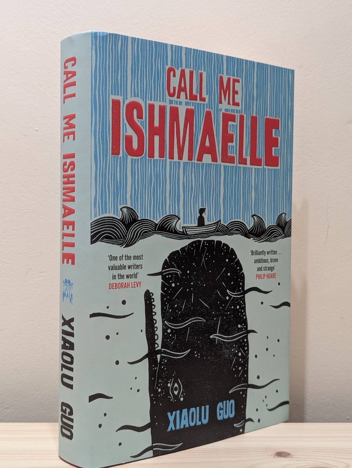 Call Me Ishmaelle by Xiaolu Guo (Signed Dated First Edition) - Fialta Books