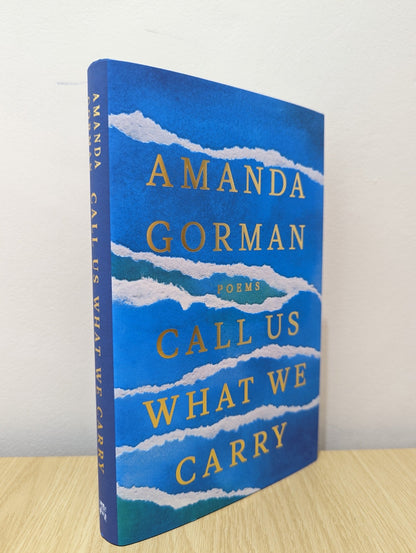 Call Us What We Carry by Amanda Gorman (First Edition) - Fialta Books
