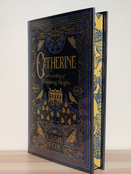 Catherine: A retelling of Wuthering Heights by Essie Fox (Signed Numbered Edition with sprayed edges) - Fialta Books