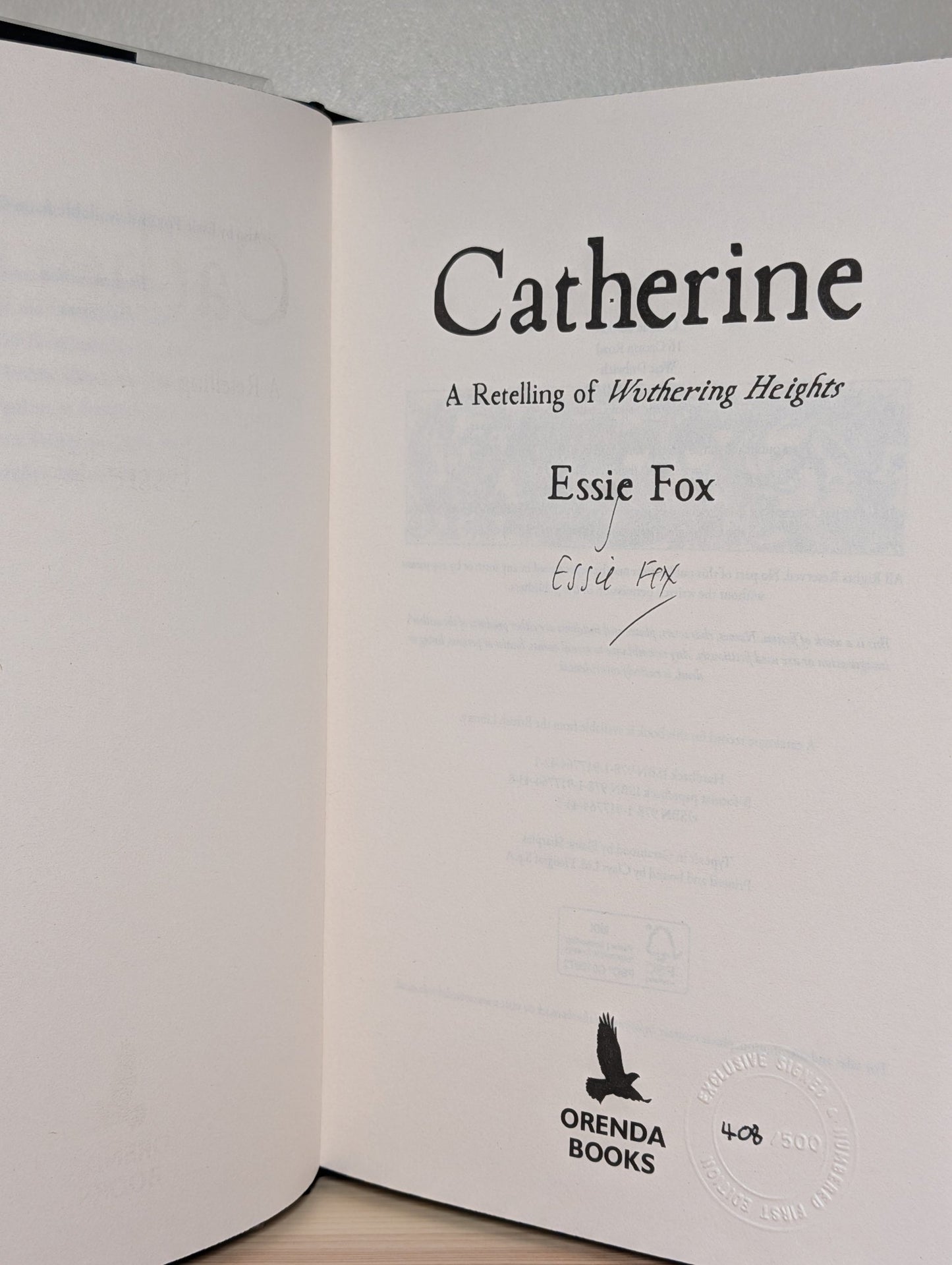 Catherine: A retelling of Wuthering Heights by Essie Fox (Signed Numbered Edition with sprayed edges) - Fialta Books
