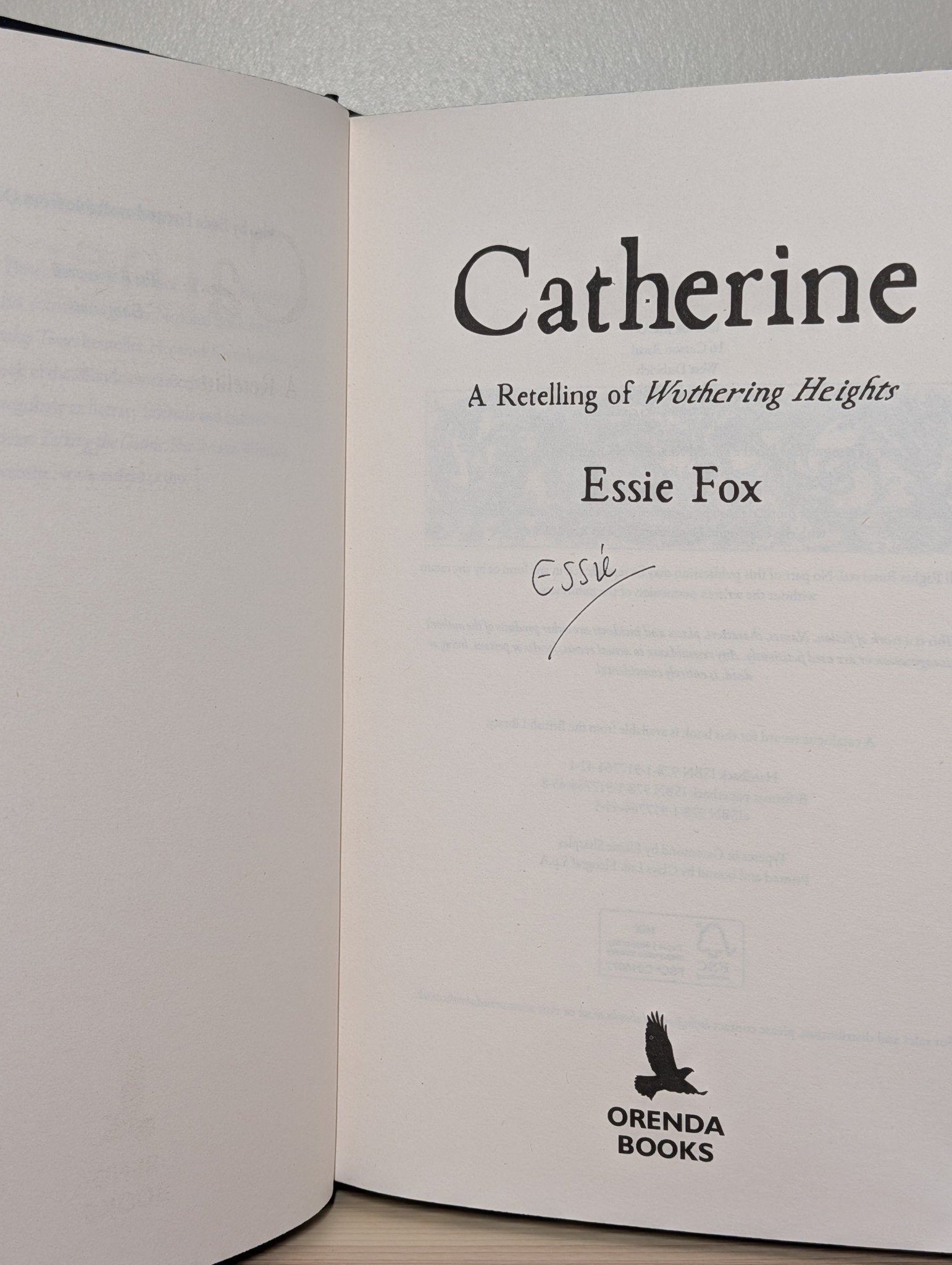 Catherine: retelling of Wuthering Heights by Essie Fox (Signed First Edition with sprayed edges) - Fialta Books