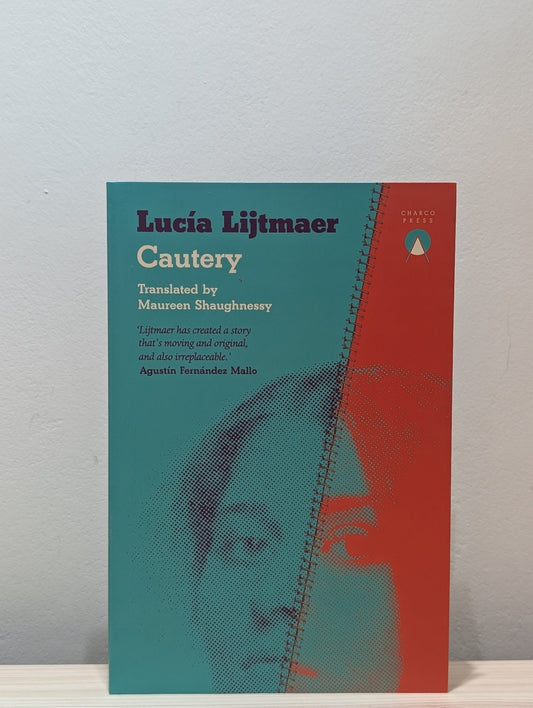 Cautery by Lucia Lijtmaer (Signed First Edition) - Fialta Books