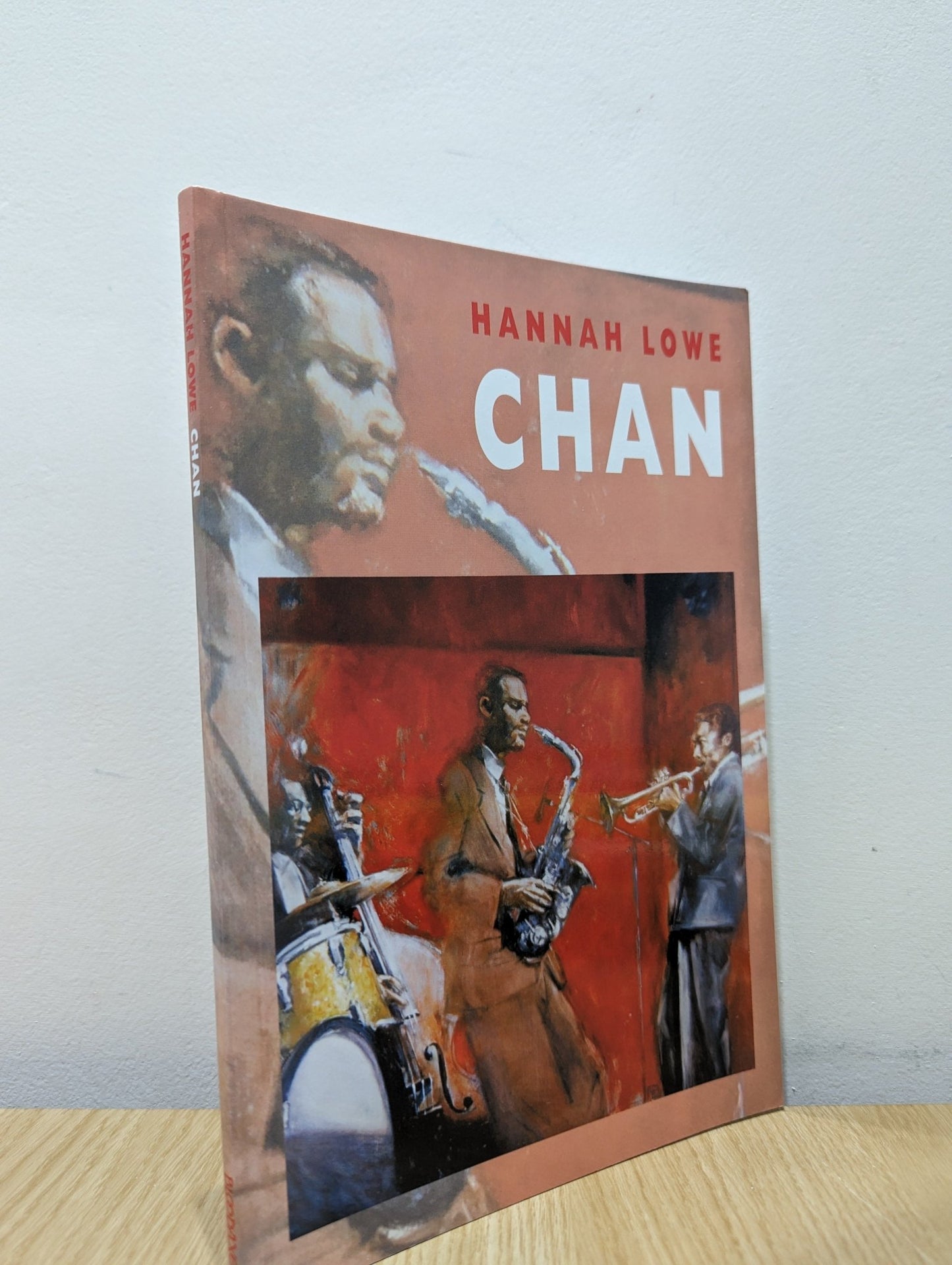 Chan by Hannah Lowe (Signed First Edition) - Fialta Books