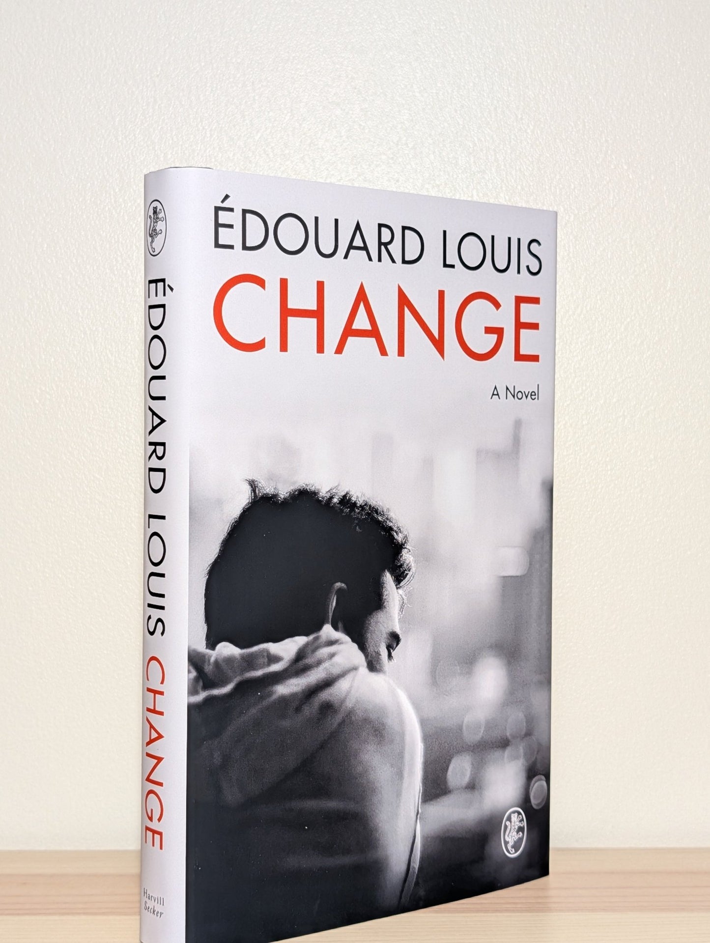 Change: A Method by Edouard Louis (Signed First Edition) - Fialta Books