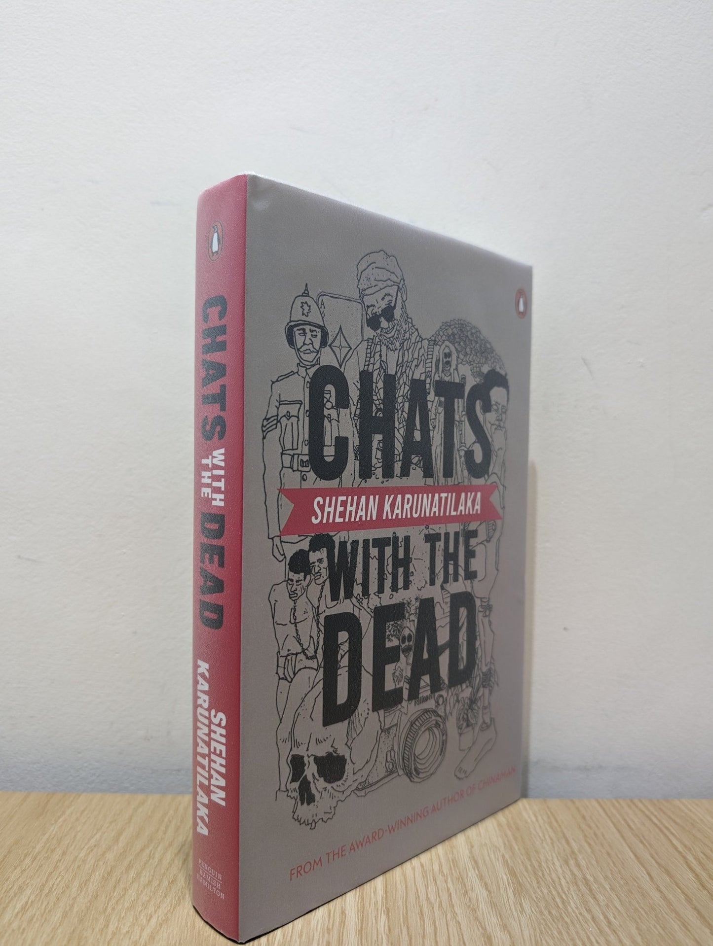 Chats With The Dead by Shehan Karunatilaka (Signed Dated First Edition) - Fialta Books