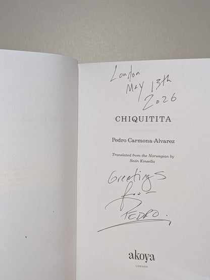 Chiquitita by Pedro Carmona - Alvarez (Signed Dated First Edition) - Fialta Books