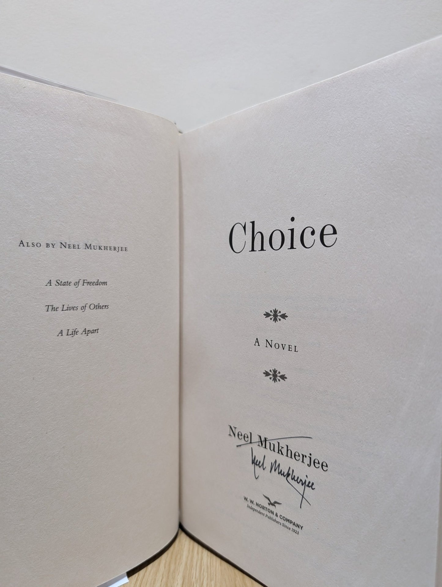 Choice: A Novel by Neel Mukherjee (Signed First Edition) - Fialta Books