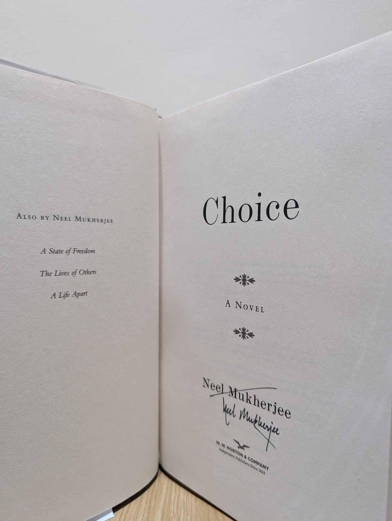 Choice: A Novel by Neel Mukherjee (Signed First Edition) - Fialta Books