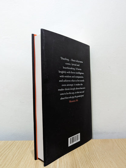 Choice by Neel Mukherjee (Signed First Edition) - Fialta Books