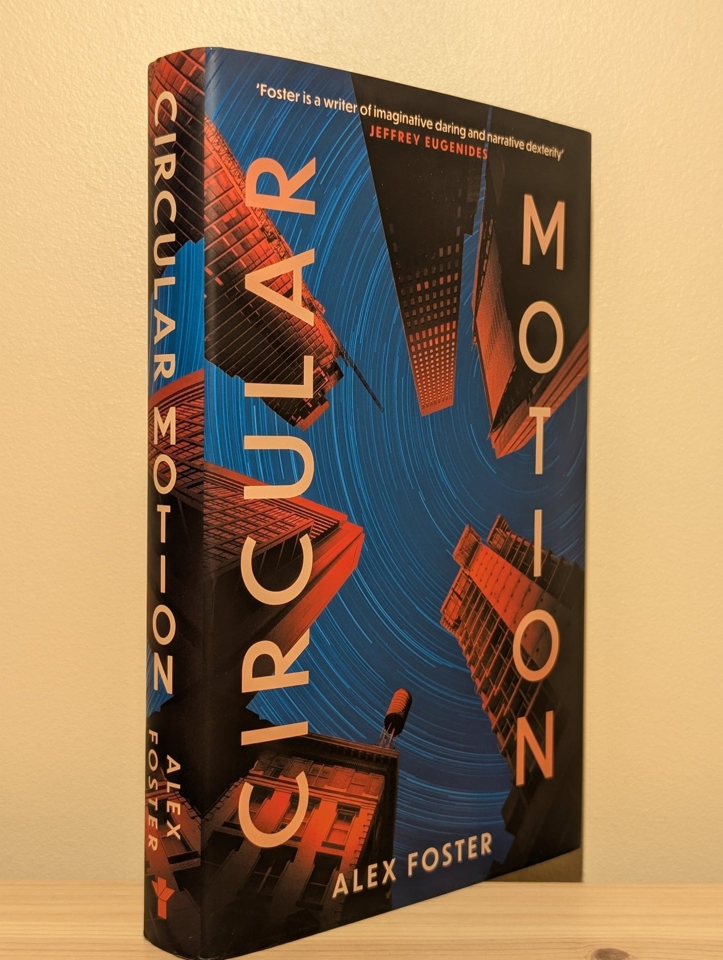 Circular Motion by Alex Foster (First Edition) - Fialta Books