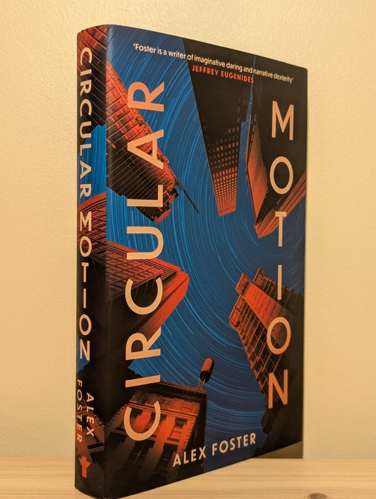 Circular Motion by Alex Foster (First Edition) - Fialta Books