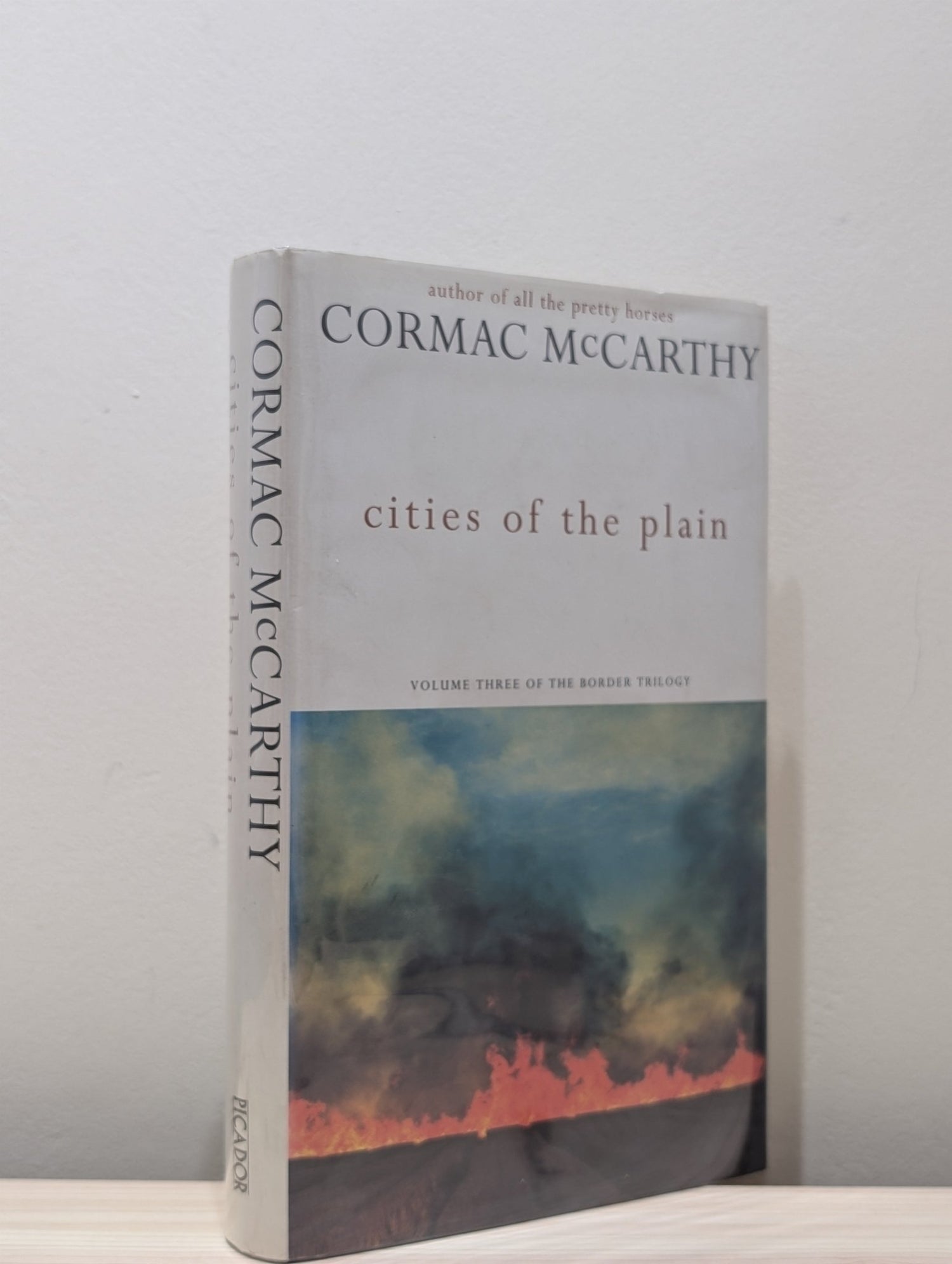 Cities of the Plain: Border Trilogy 3 by Cormac McCarthy (First Edition) - Fialta Books