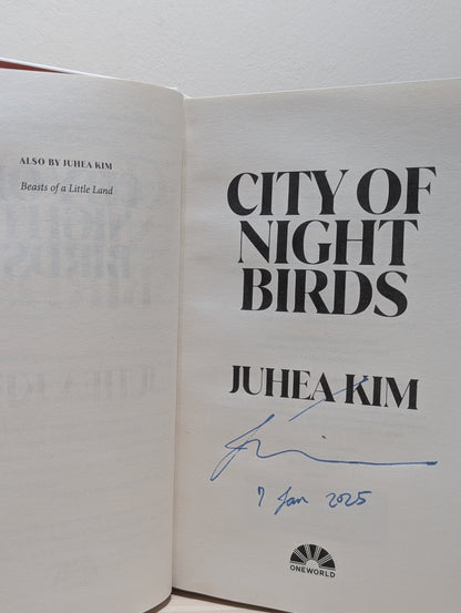 City of Night Birds by Juhea Kim (Signed Dated First Edition) - Fialta Books