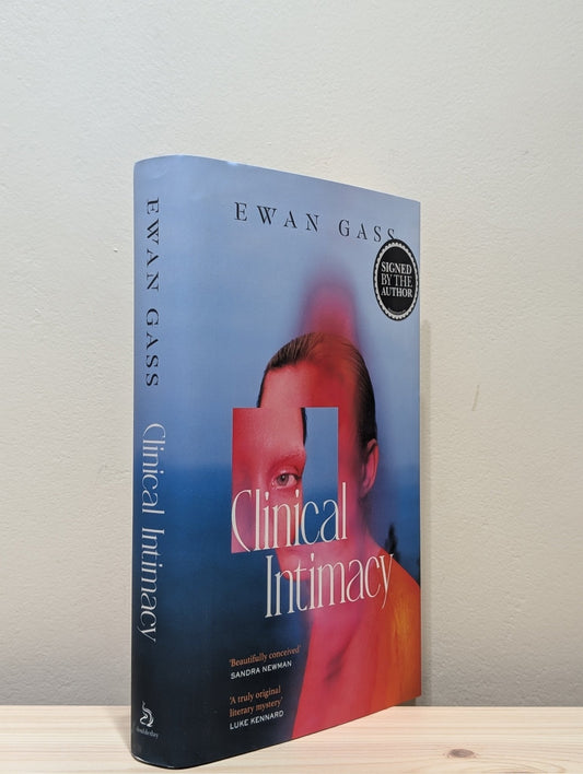 Clinical Intimacy by Ewan Gass (Signed First Edition) - Fialta Books