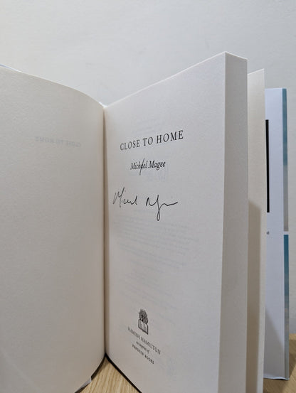 Close to Home by Michael Magee (Signed First Edition) - Fialta Books