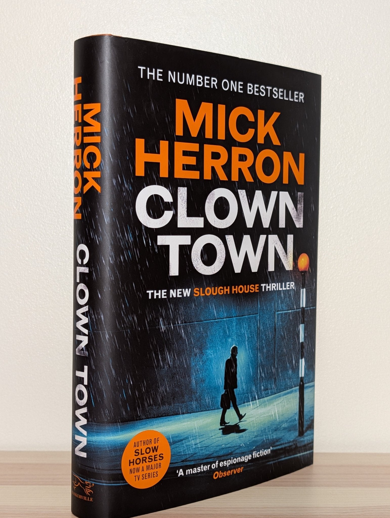 Clown Town: Slow Horses / Slough House 9 by Mick Herron (Signed First Edition) - Fialta Books