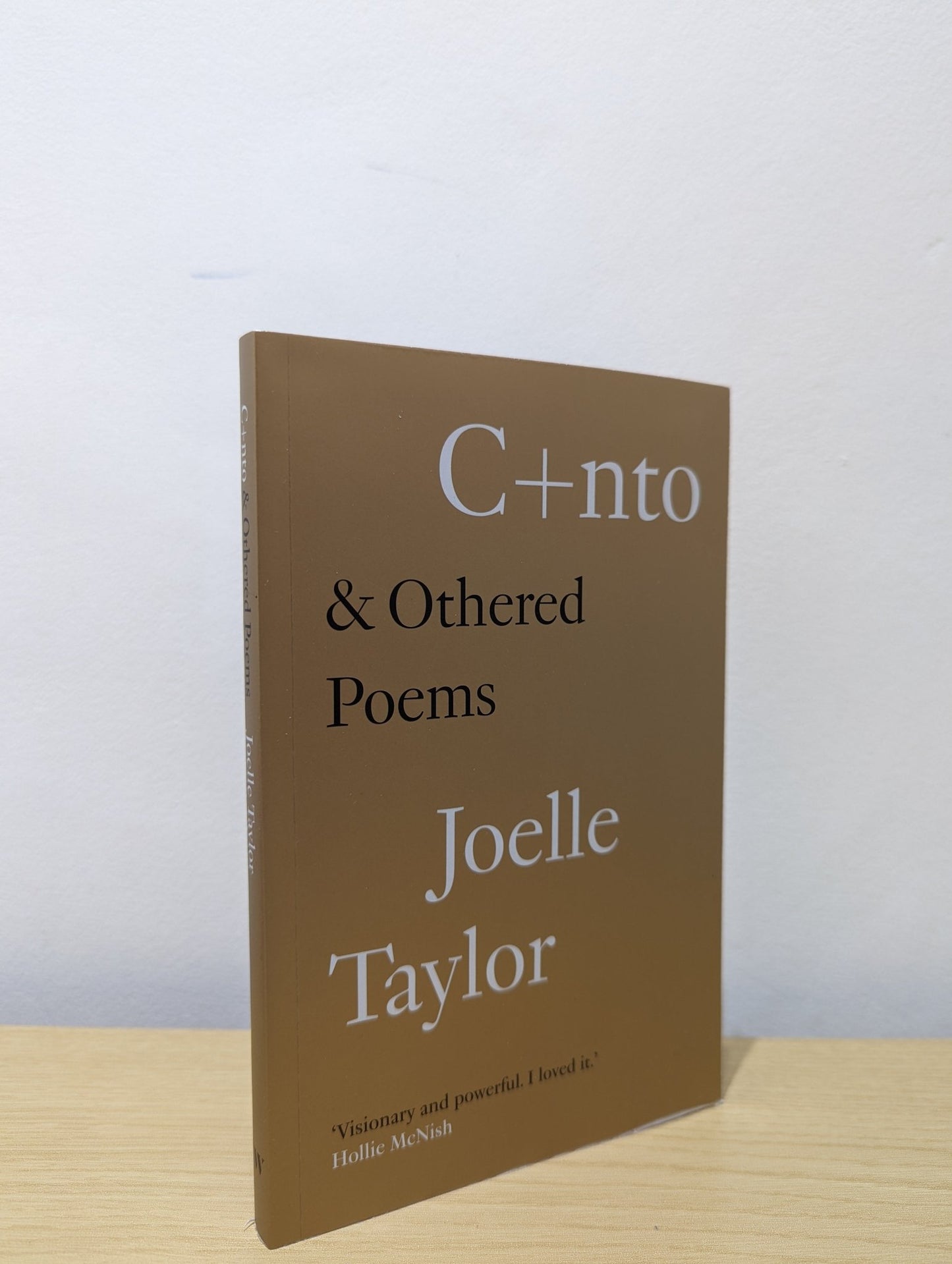 C+nto: & Othered Poems by Joelle Taylor (First Edition) - Fialta Books