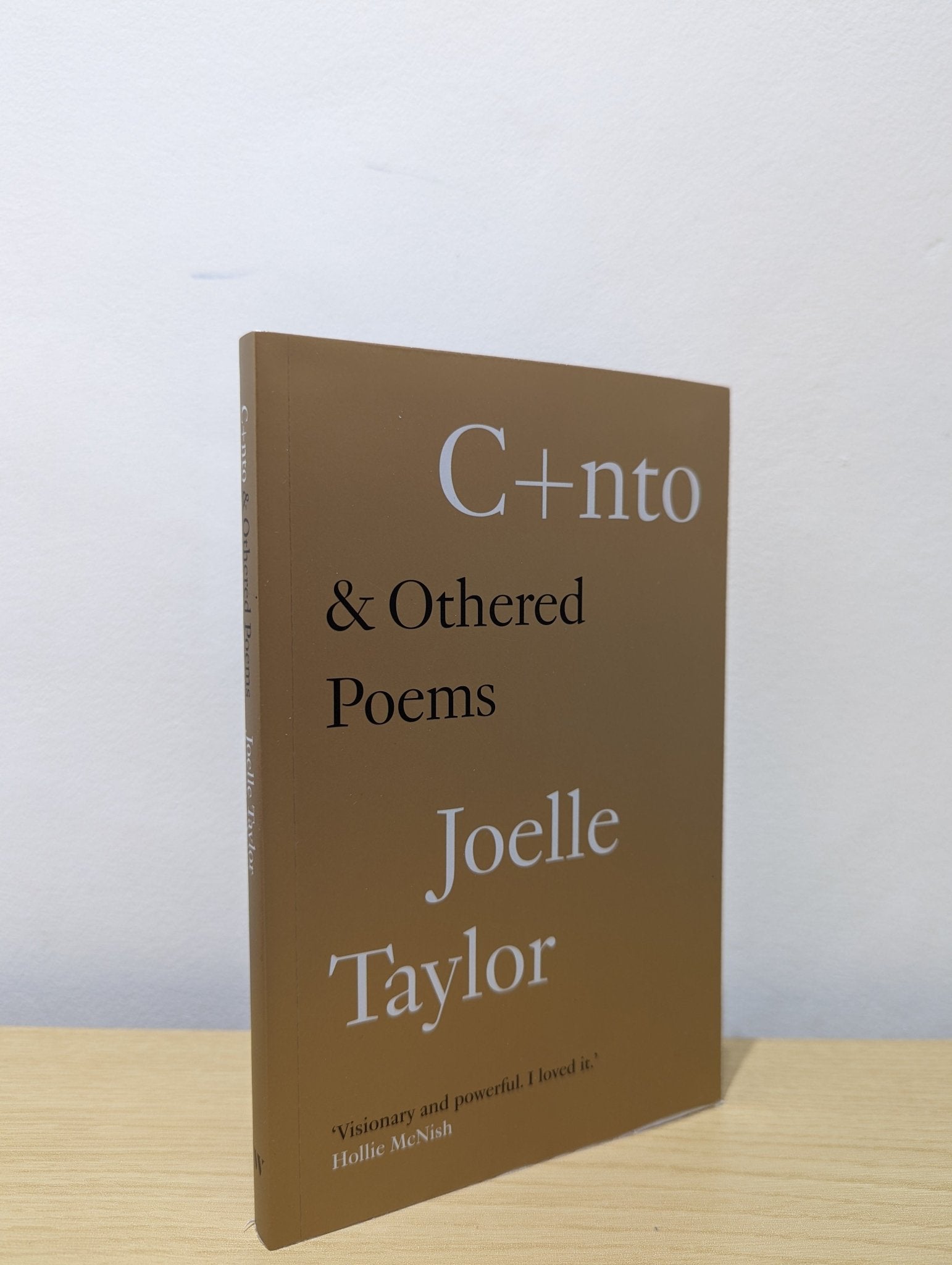 C+nto: & Othered Poems by Joelle Taylor (First Edition) - Fialta Books