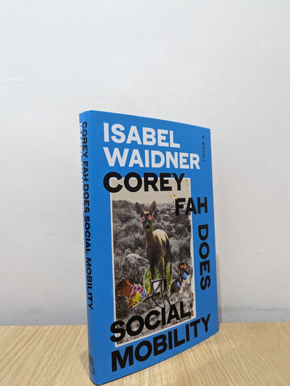 Corey Fah Does Social Mobility by Isabel Waidner (Signed First Edition) - Fialta Books