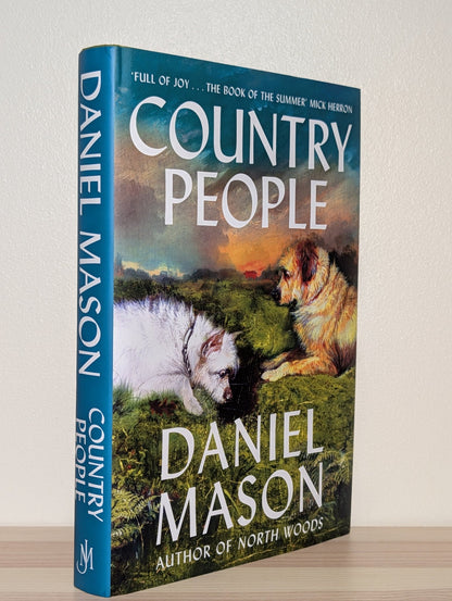 Country People by Daniel Mason (Signed Dated First Edition) - Fialta Books