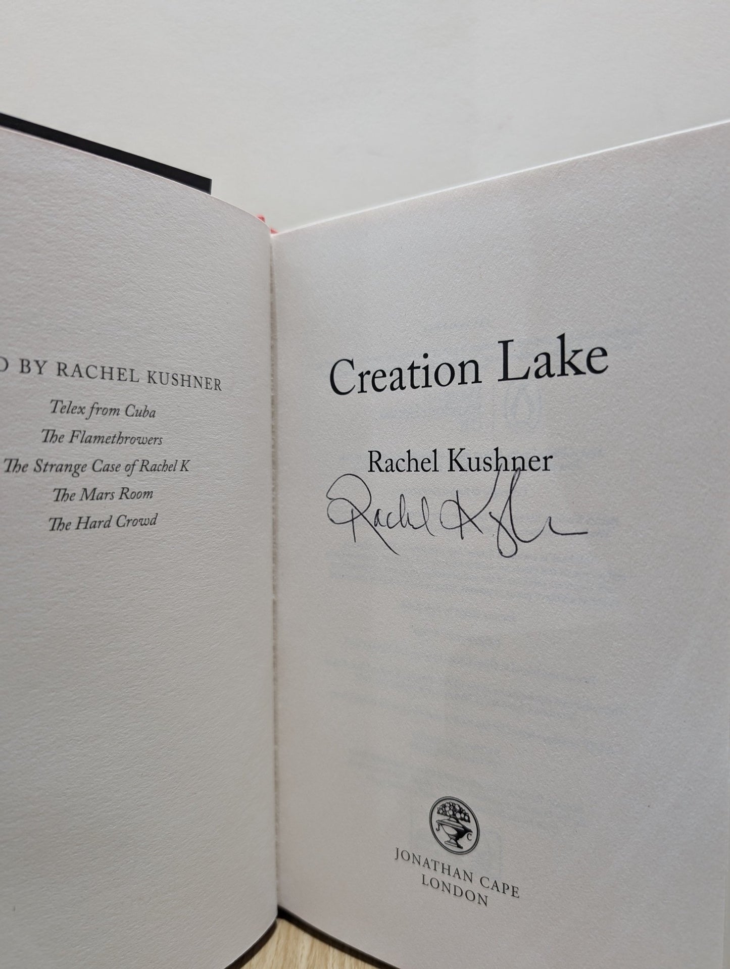 Creation Lake by Rachel Kushner (Signed First Edition) - Fialta Books