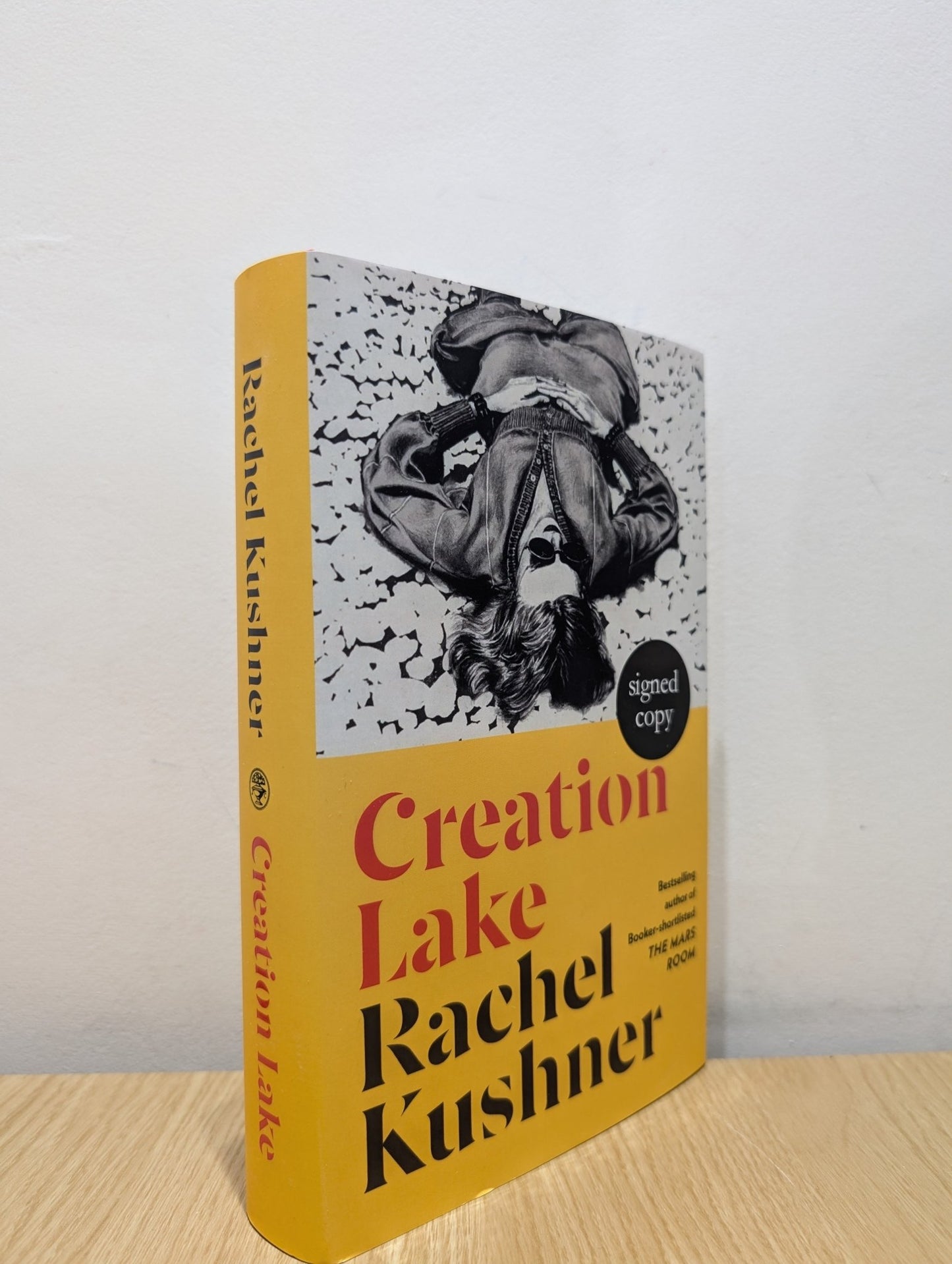 Creation Lake by Rachel Kushner (Signed First Edition) - Fialta Books
