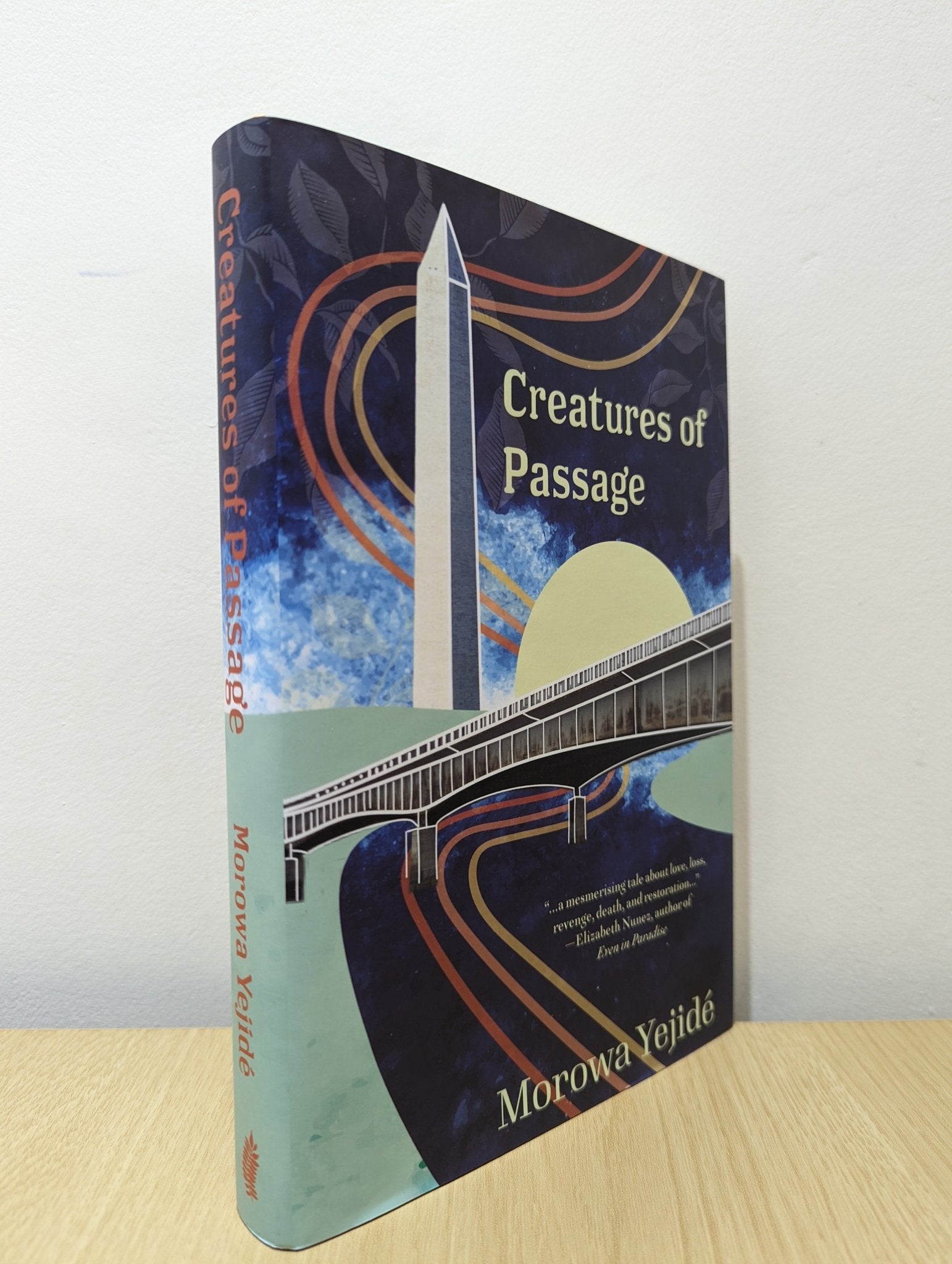 Creatures of Passage by Morowa Yejide (First Edition) - Fialta Books