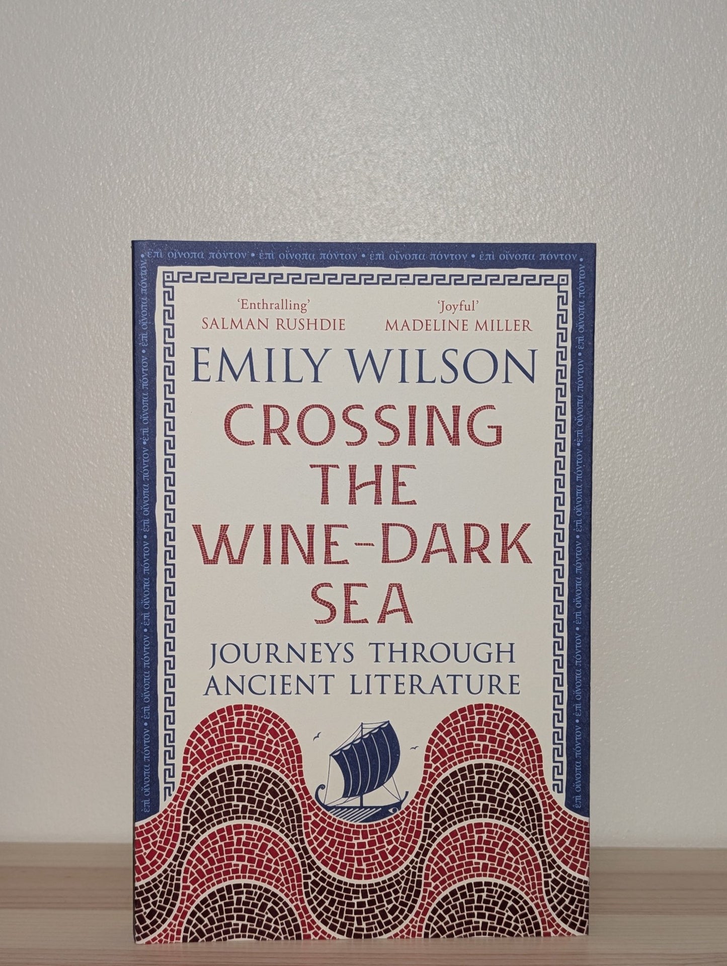 Crossing the Wine-Dark Sea by Emily Wilson (Signed Edition) - Fialta Books